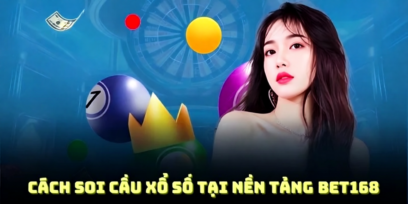 Cách soi cầu xổ số tại nền tảng